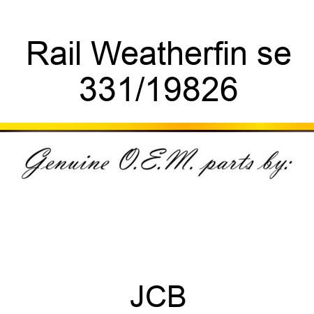 Rail Weatherfin se 331/19826