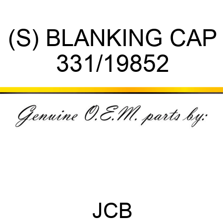 (S) BLANKING CAP 331/19852