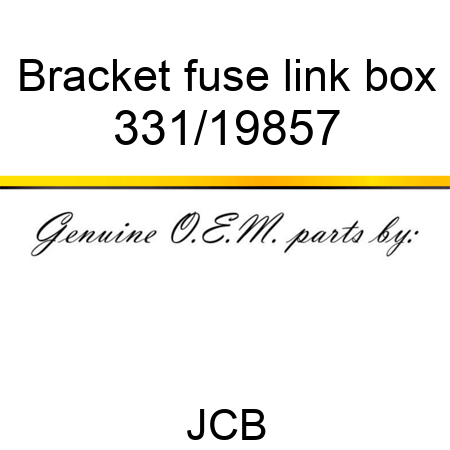 Bracket, fuse link box 331/19857