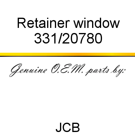 Retainer, window 331/20780
