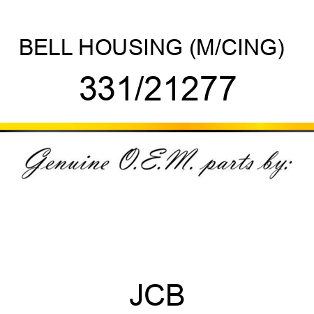 BELL HOUSING (M/CING) + 331/21277