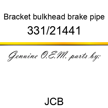 Bracket, bulkhead, brake pipe 331/21441