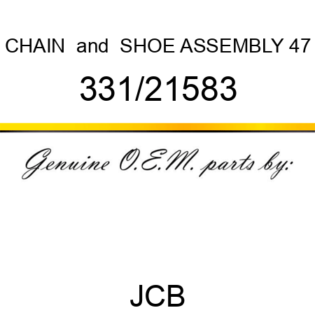 CHAIN & SHOE ASSEMBLY 47 331/21583