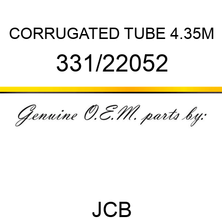 CORRUGATED TUBE 4.35M 331/22052