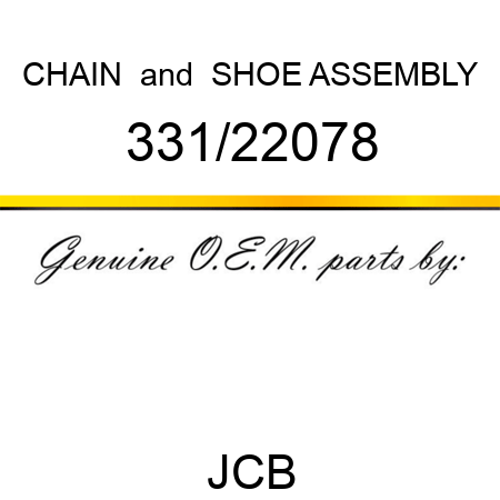CHAIN & SHOE ASSEMBLY 331/22078
