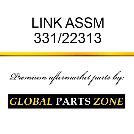 LINK ASSM 331/22313