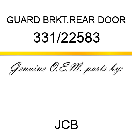 GUARD BRKT.REAR DOOR 331/22583