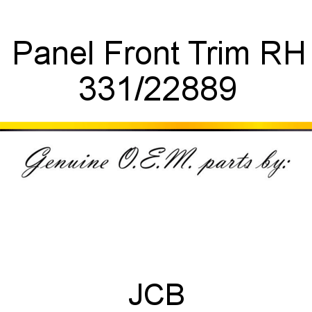 Panel, Front Trim RH 331/22889