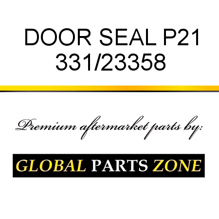 DOOR SEAL P21 331/23358