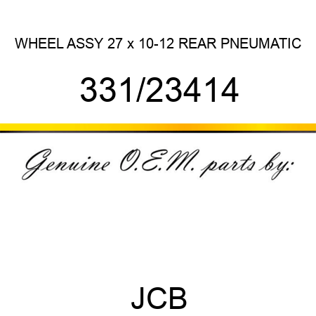 WHEEL, ASSY 27 x 10-12 REAR PNEUMATIC 331/23414