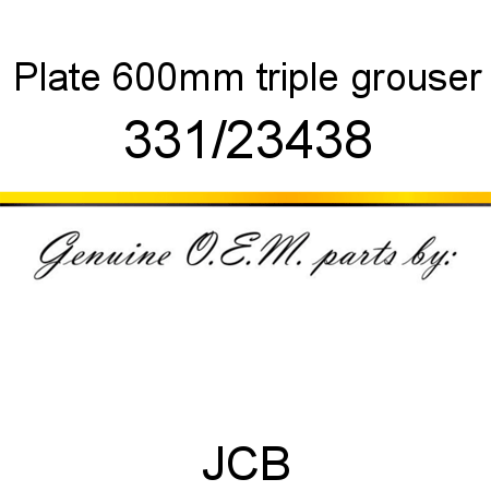 Plate, 600mm triple grouser 331/23438