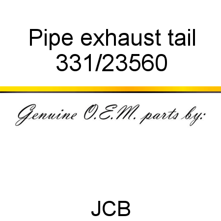 Pipe, exhaust tail 331/23560