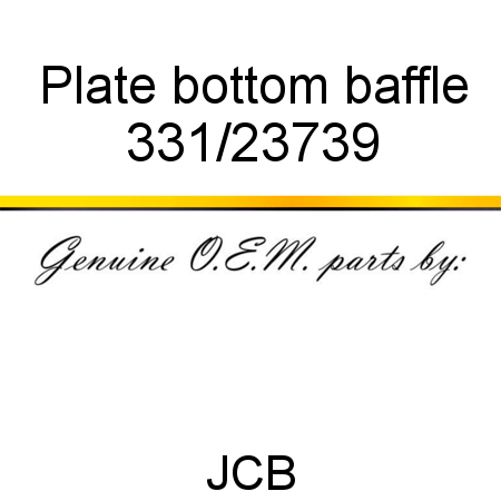 Plate, bottom baffle 331/23739