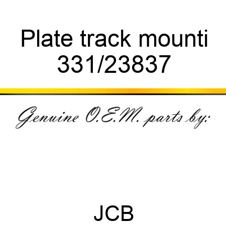 Plate track mounti 331/23837