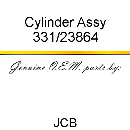 Cylinder, Assy 331/23864