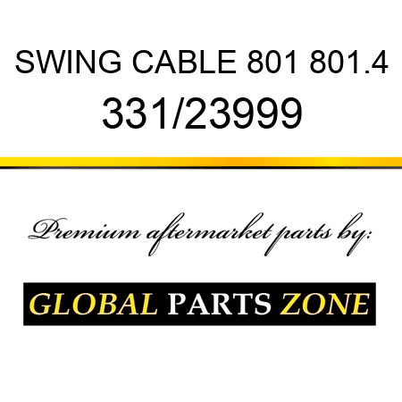 SWING CABLE 801 801.4 331/23999