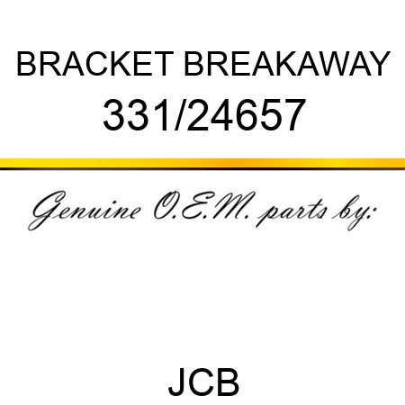 BRACKET BREAKAWAY 331/24657