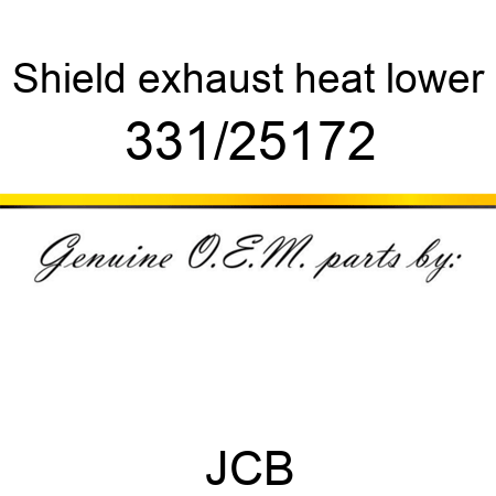 Shield, exhaust heat, lower 331/25172