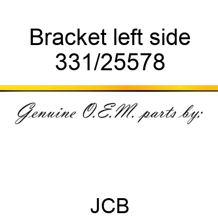 Bracket left side 331/25578