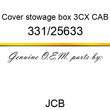 Cover, stowage box, 3CX CAB 331/25633