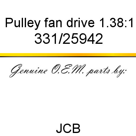 Pulley, fan drive, 1.38:1 331/25942