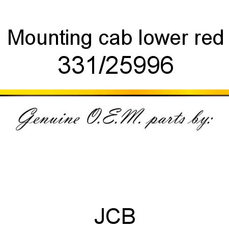 Mounting, cab lower, red 331/25996