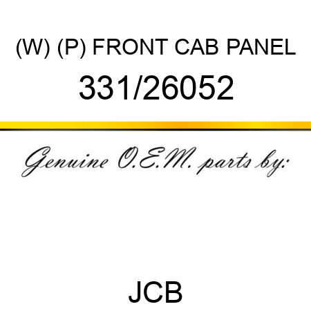 (W) (P) FRONT CAB PANEL 331/26052