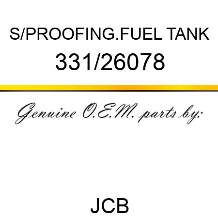 S/PROOFING.FUEL TANK 331/26078