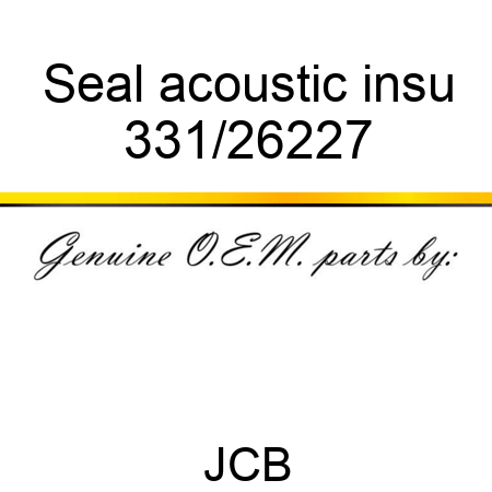 Seal acoustic insu 331/26227