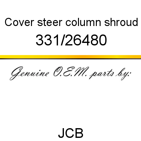 Cover, steer column shroud 331/26480