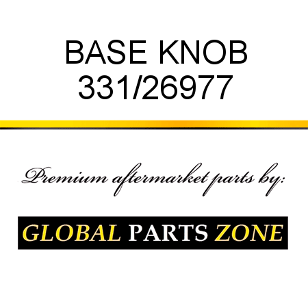 BASE KNOB 331/26977