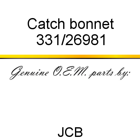 Catch, bonnet 331/26981