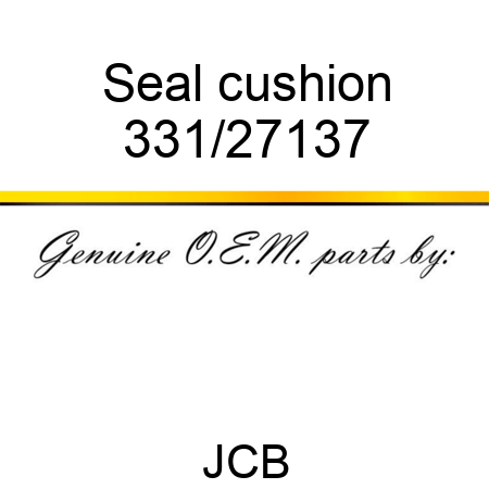 Seal cushion 331/27137
