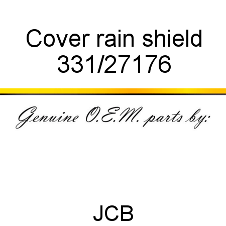 Cover, rain shield 331/27176