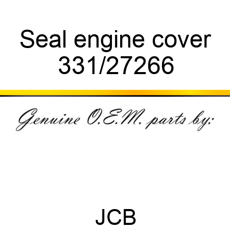Seal engine cover 331/27266