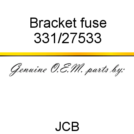 Bracket, fuse 331/27533