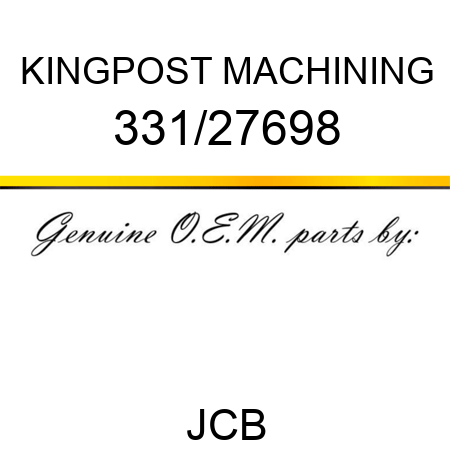 KINGPOST MACHINING 331/27698