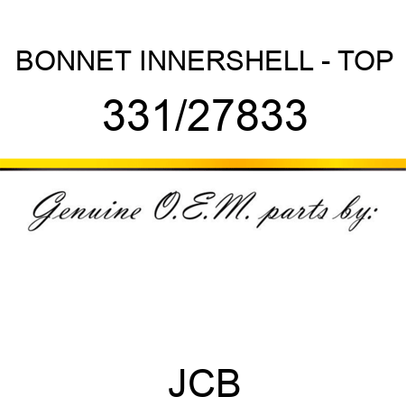 BONNET INNERSHELL - TOP 331/27833