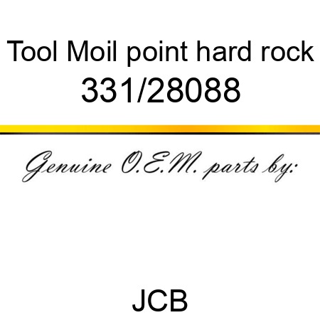 Tool, Moil point hard rock 331/28088