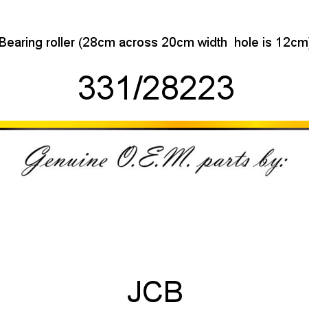 Bearing, roller, (28cm across 20cm width,  hole is 12cm) 331/28223
