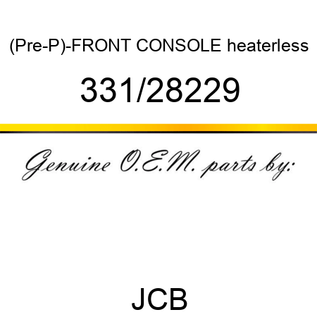 (Pre-P)-FRONT CONSOLE heaterless 331/28229