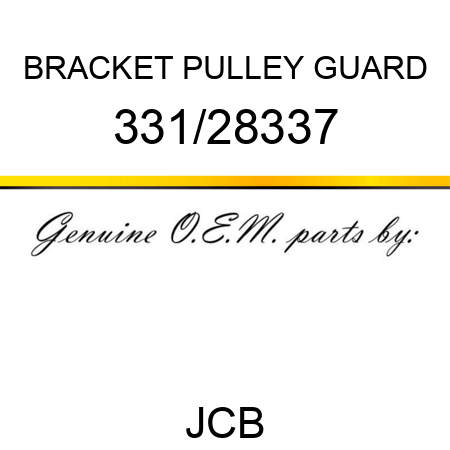 BRACKET PULLEY GUARD 331/28337