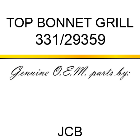 TOP BONNET GRILL 331/29359