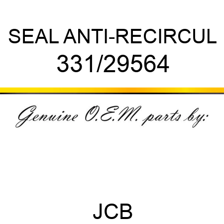 SEAL ANTI-RECIRCUL 331/29564