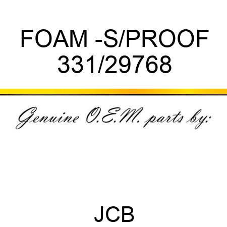 FOAM -S/PROOF 331/29768