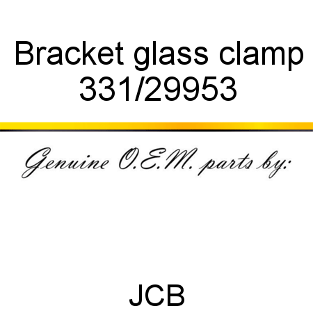 Bracket, glass clamp 331/29953
