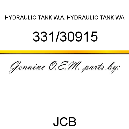HYDRAULIC TANK W.A., HYDRAULIC TANK WA 331/30915