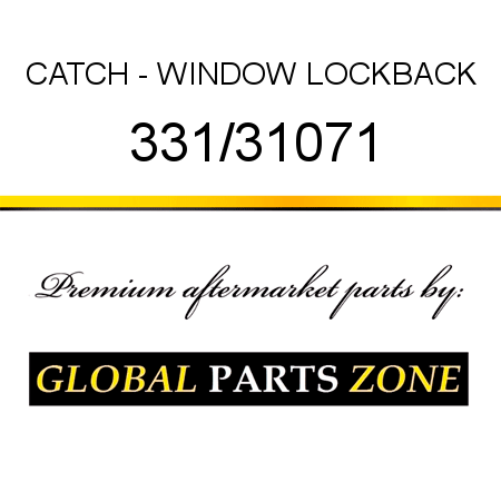 CATCH - WINDOW LOCKBACK 331/31071