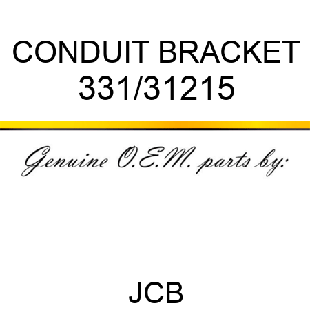 CONDUIT BRACKET 331/31215