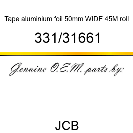 Tape, aluminium foil, 50mm WIDE, 45M roll 331/31661